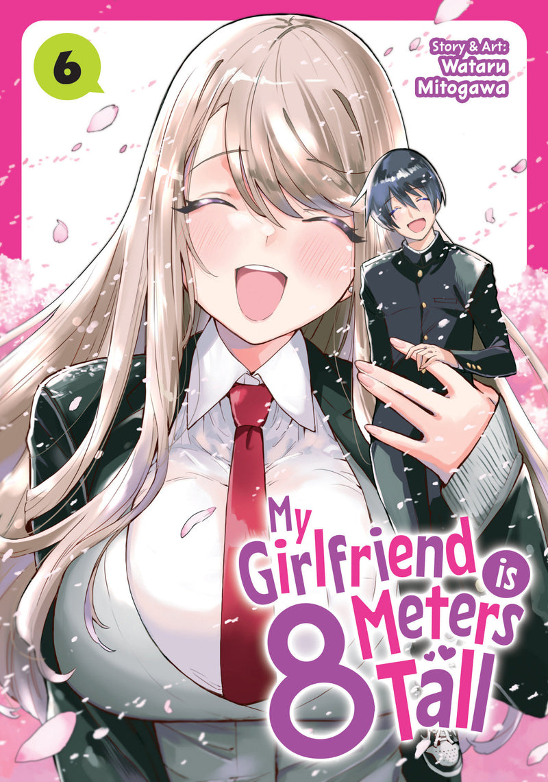 My Girlfriend is 8 Meters Tall Vol. 6