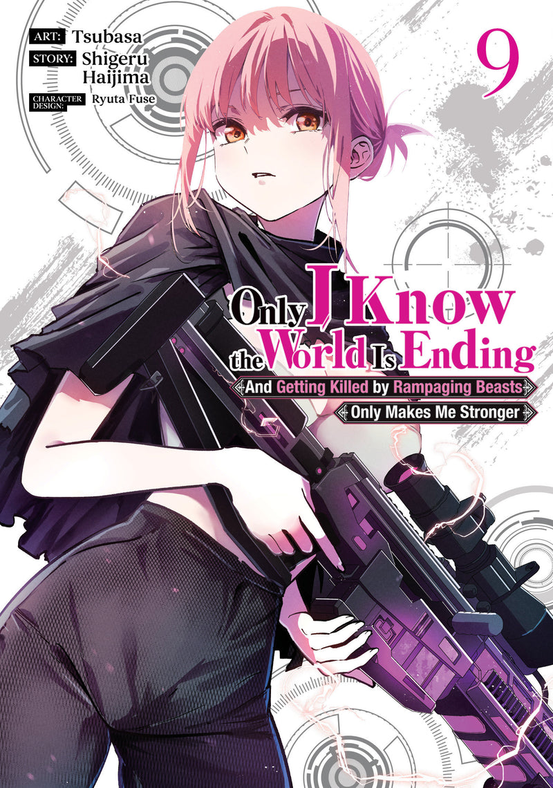 Only I Know the World Is Ending and Getting Killed by Rampaging Beasts Only Makes Me Stronger (Manga) Vol. 9