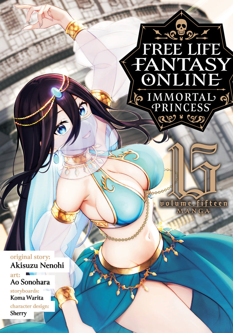 Free Life Fantasy Online: Immortal Princess (Manga) Vol. 15
