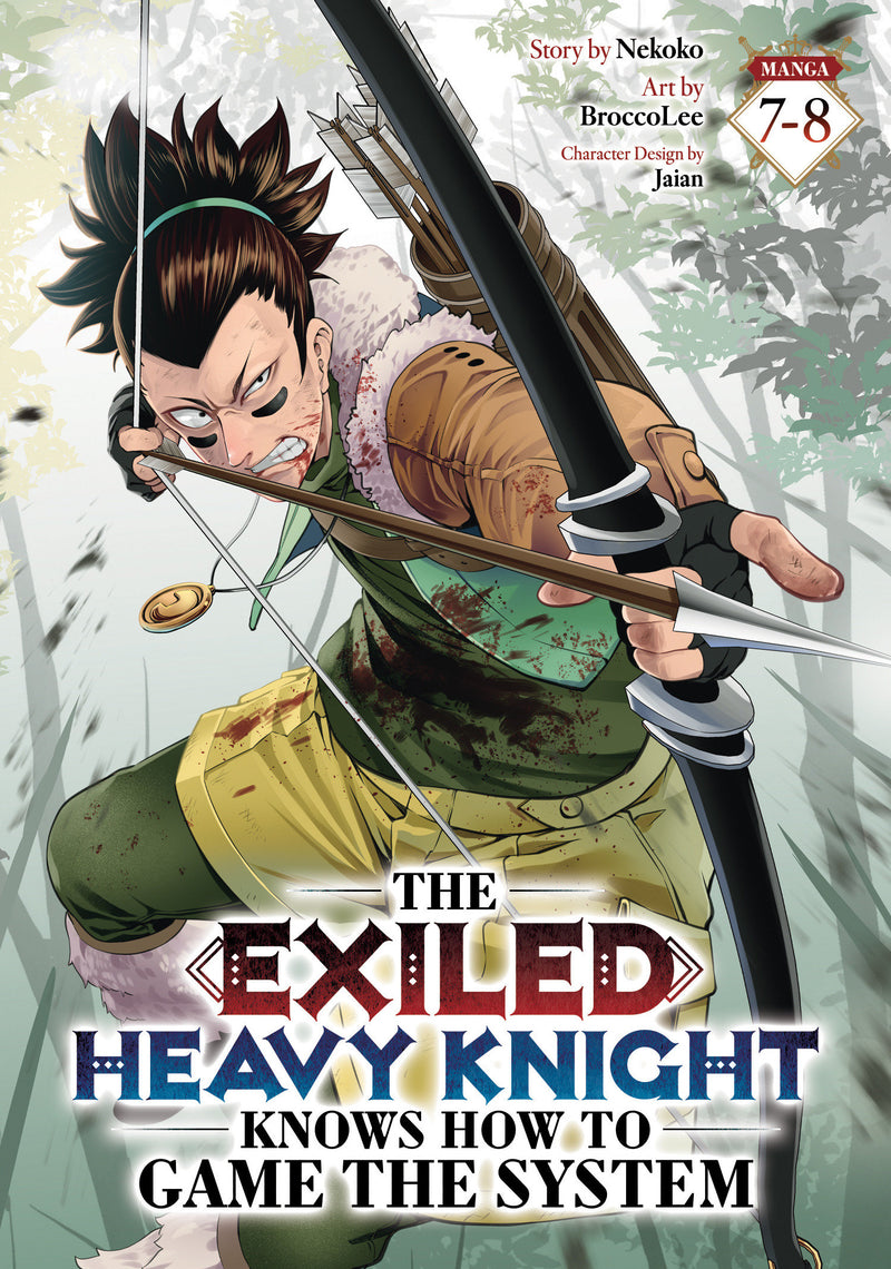 The Exiled Heavy Knight Knows How to Game the System (Omnibus) Vol. 7-8