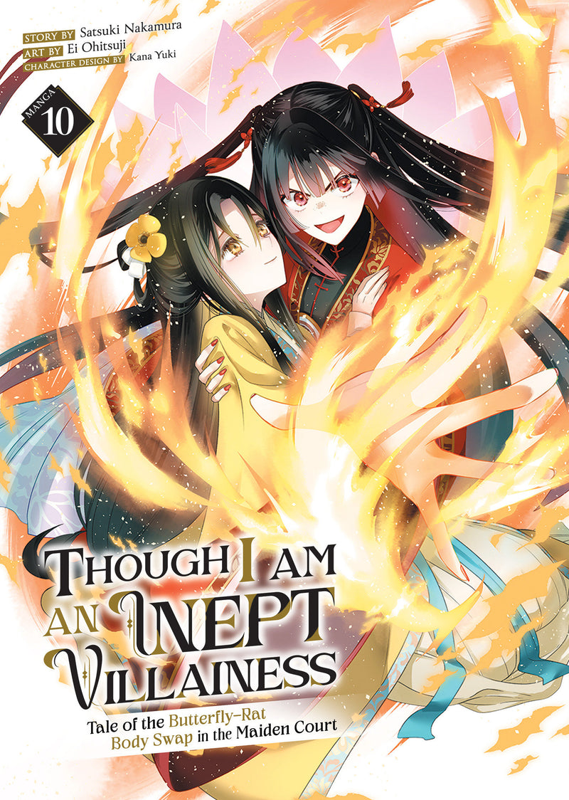 Though I Am an Inept Villainess: Tale of the Butterfly-Rat Body Swap in the Maiden Court (Manga) Vol. 10