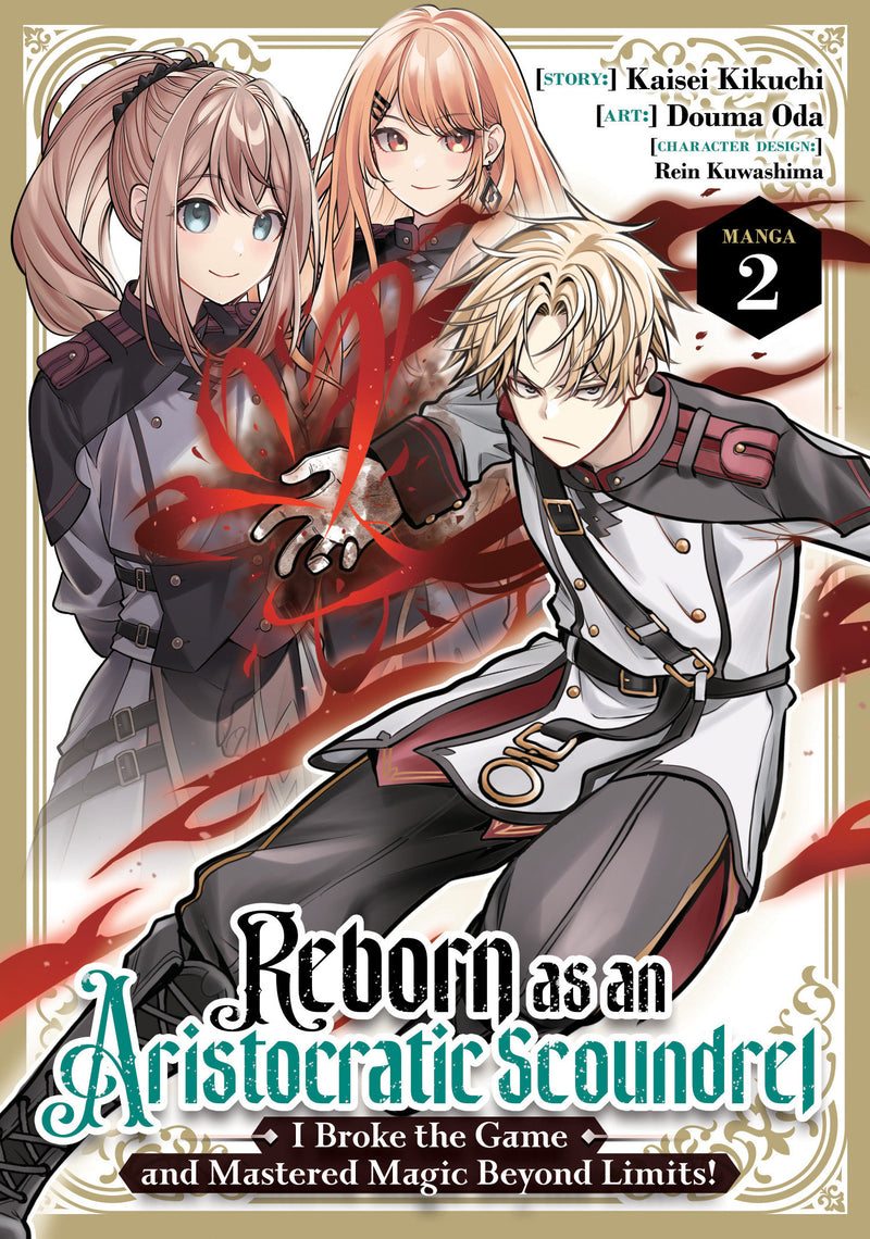 Reborn as an Aristocratic Scoundrel, I Broke the Game and Mastered Magic Beyond Limits! (Manga) Vol. 2