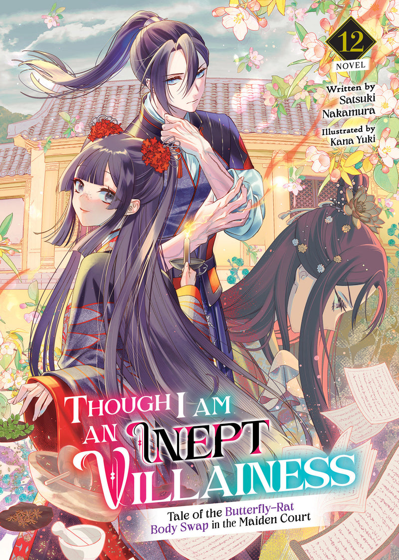 Though I Am an Inept Villainess: Tale of the Butterfly-Rat Body Swap in the Maiden Court (Light Novel) Vol. 12