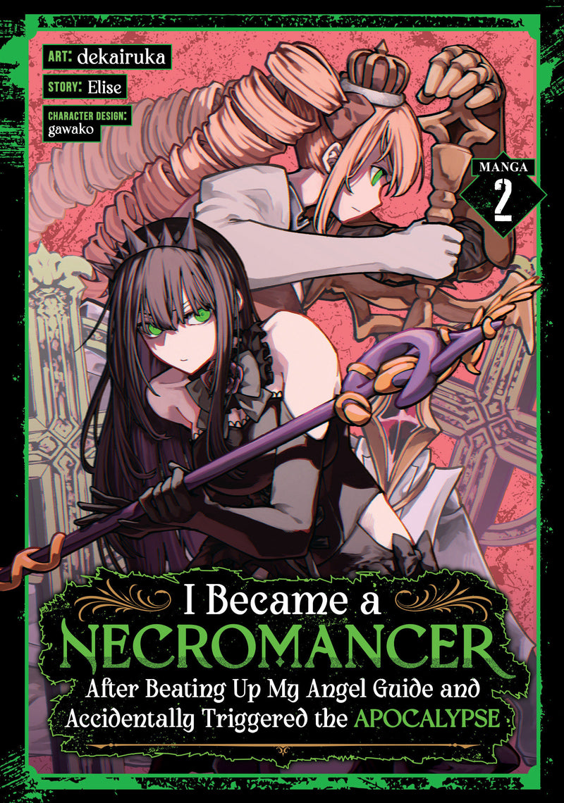 I Became a Necromancer After Beating Up My Angel Guide and Accidentally Triggered the Apocalypse (Manga) Vol. 2