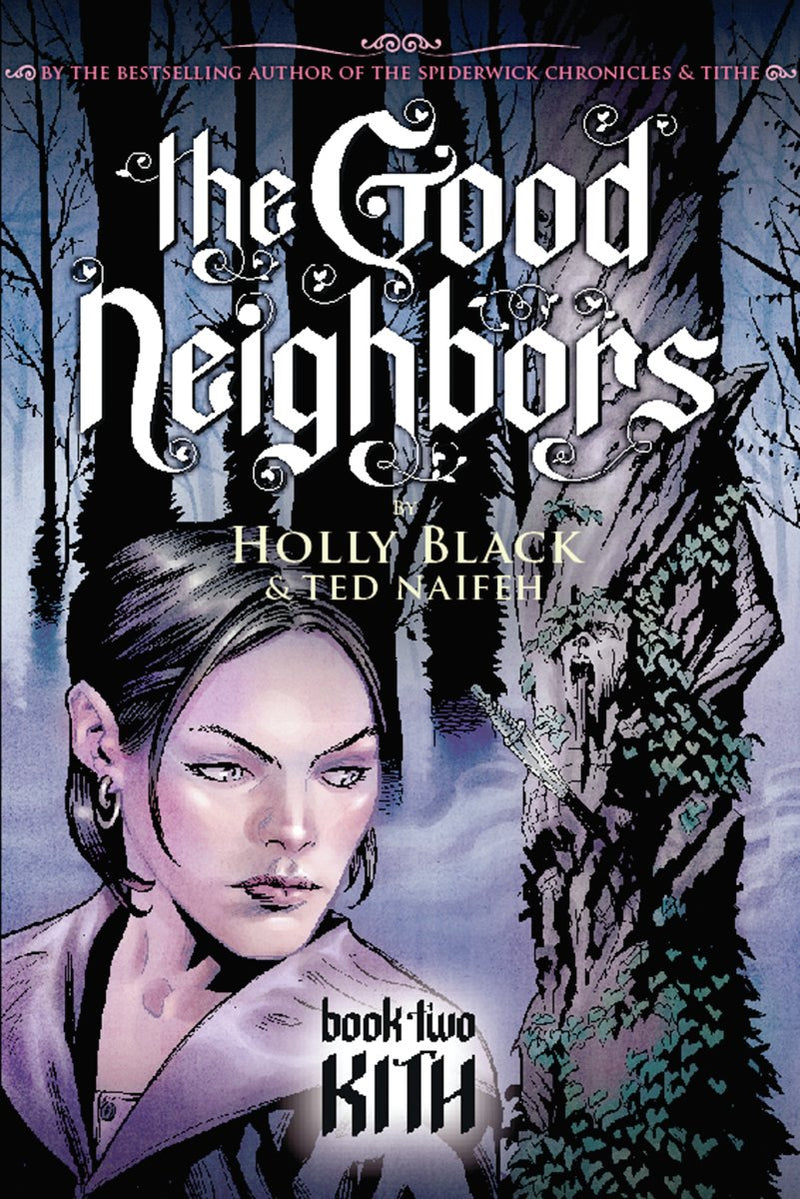 The Good Neighbors #2: Kith