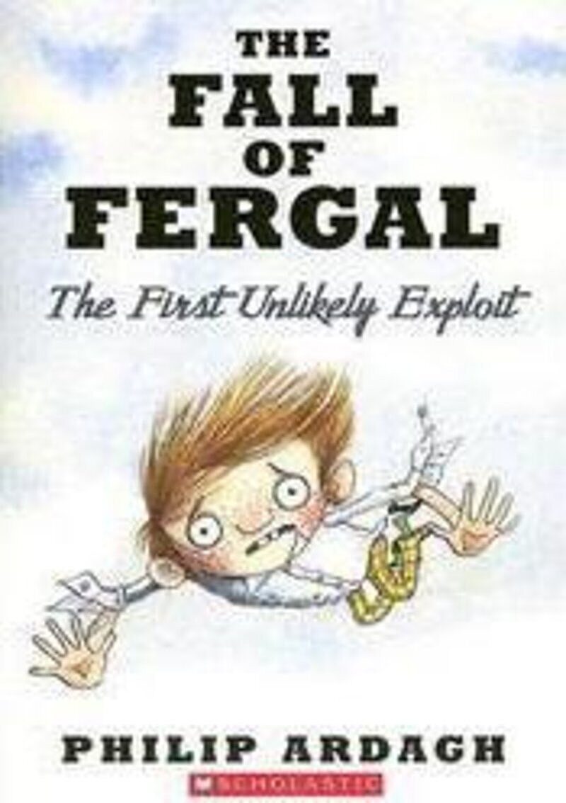 Unlikely Exploits Trilogy: The Fall Of Fergal