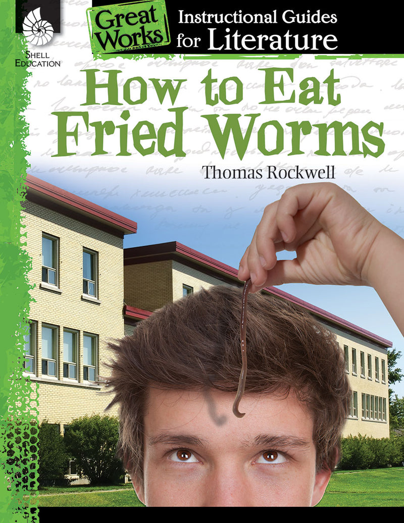 How to Eat Fried Worms: An Instructional Guide for Literature