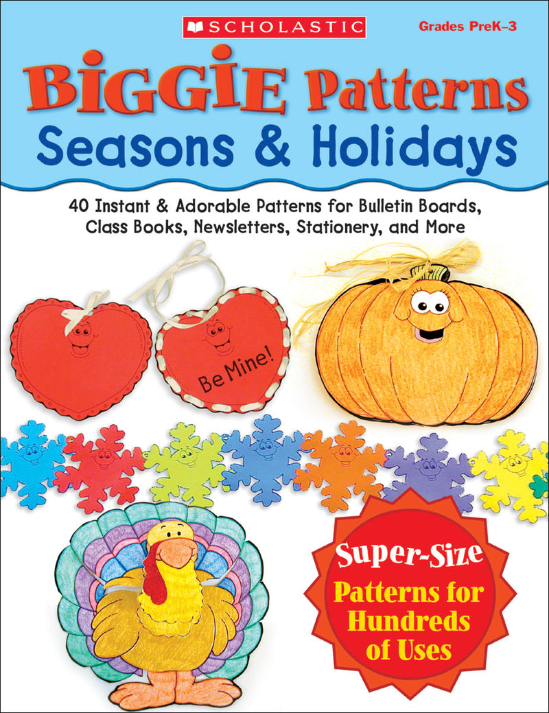 Biggie Patterns: Seasons & Holidays