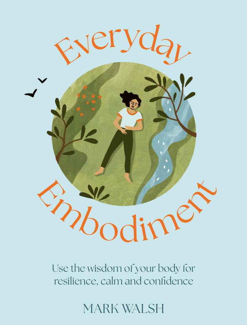 Everyday Embodiment