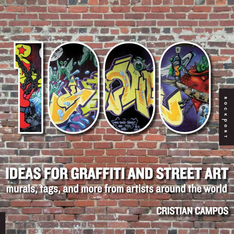 1,000 Ideas for Graffiti and Street Art