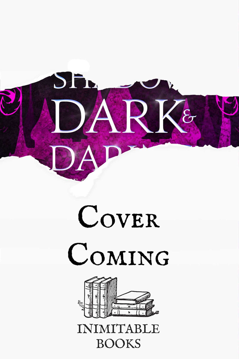 A Shadow Dark and Daring