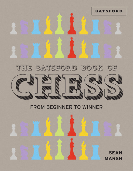 The Batsford Book of Chess