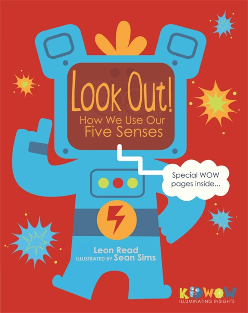 KIDWOW: Look Out! How We Use Our Five Senses