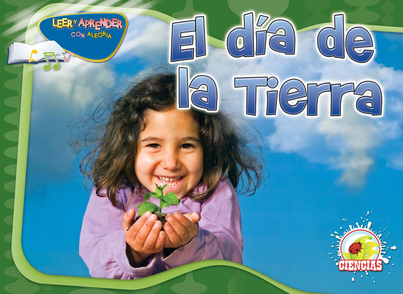 El día de la tierra: Earth Day