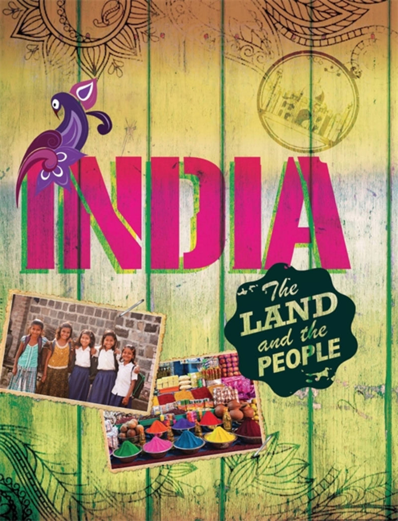 The Land and the People: India: The Land and the People