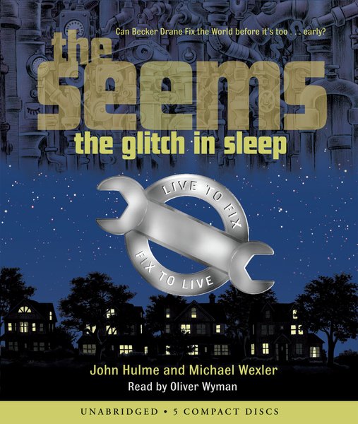 The Seems: The Glitch in Sleep - Audio