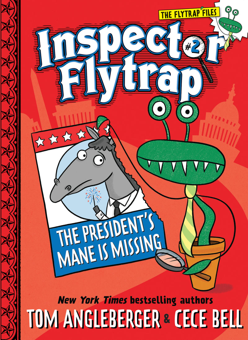 Inspector Flytrap in The President’s Mane Is Missing (Inspector Flytrap #2)