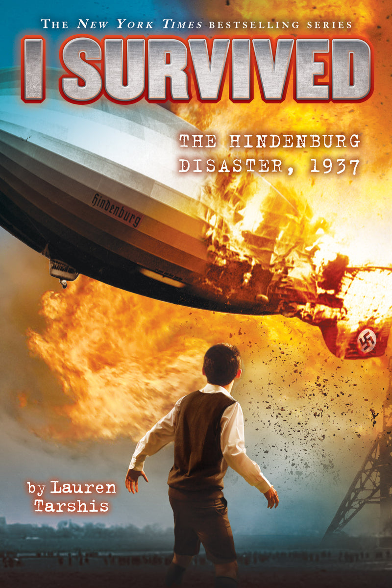 I Survived the Hindenburg Disaster, 1937 (I Survived #13) (Library Edition)