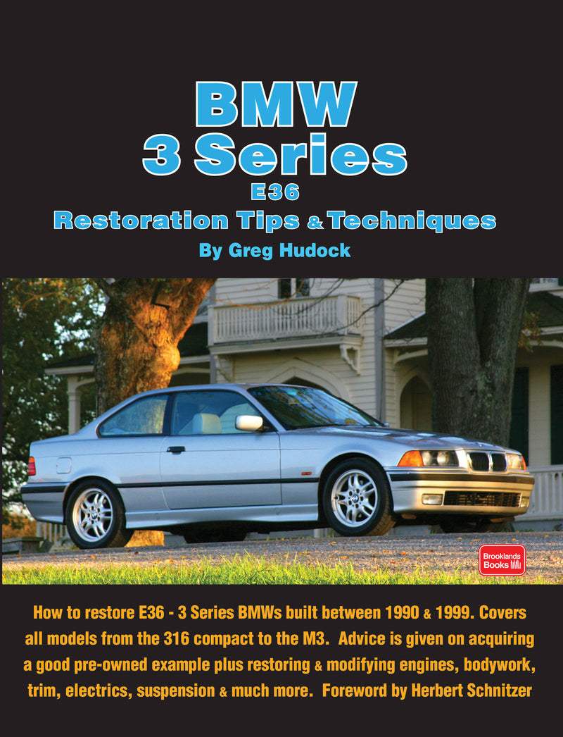 BMW 3 Series E36 Restoration Tips & Techniques