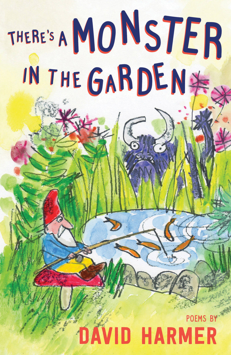 There's a Monster in the Garden