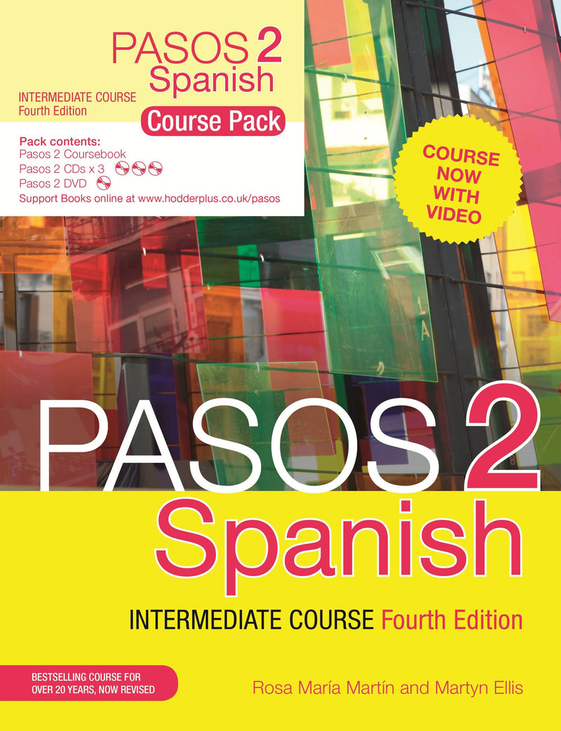 Pasos 2 (Fourth Edition): Spanish Intermediate Course