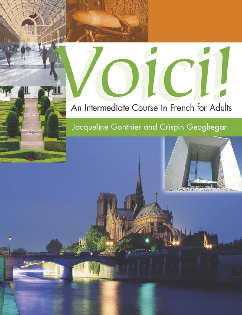 Voici An Intermediate Course in French for Adults