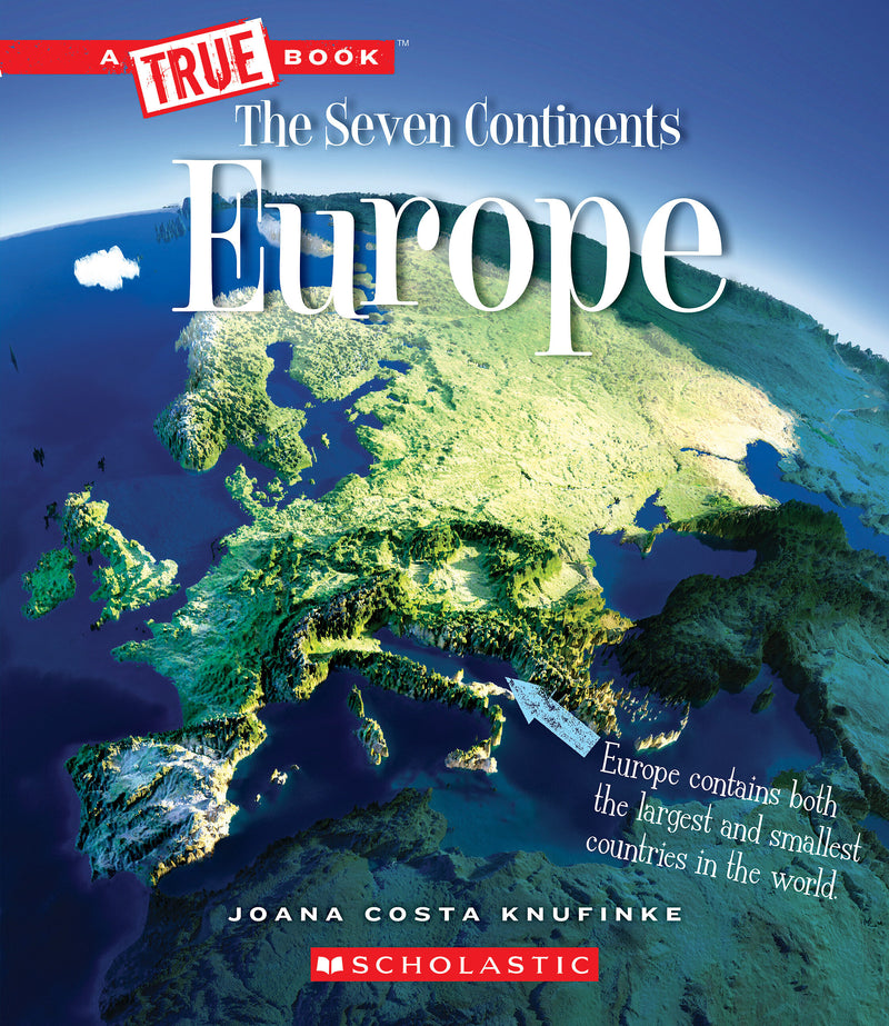 Europe (A True Book: The Seven Continents)