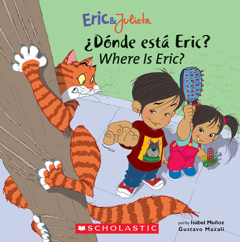 Eric & Julieta: ¿Dónde está Eric? / Where Is Eric? (Bilingual) (Bilingual Edition:  English & Spanish)