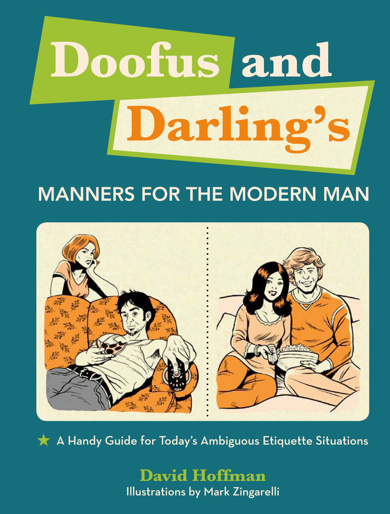 Doofus and Darling's Manners for the Modern Man