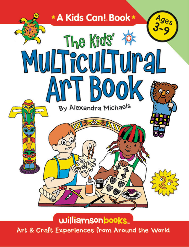 The Kids' Multicultural Art Book