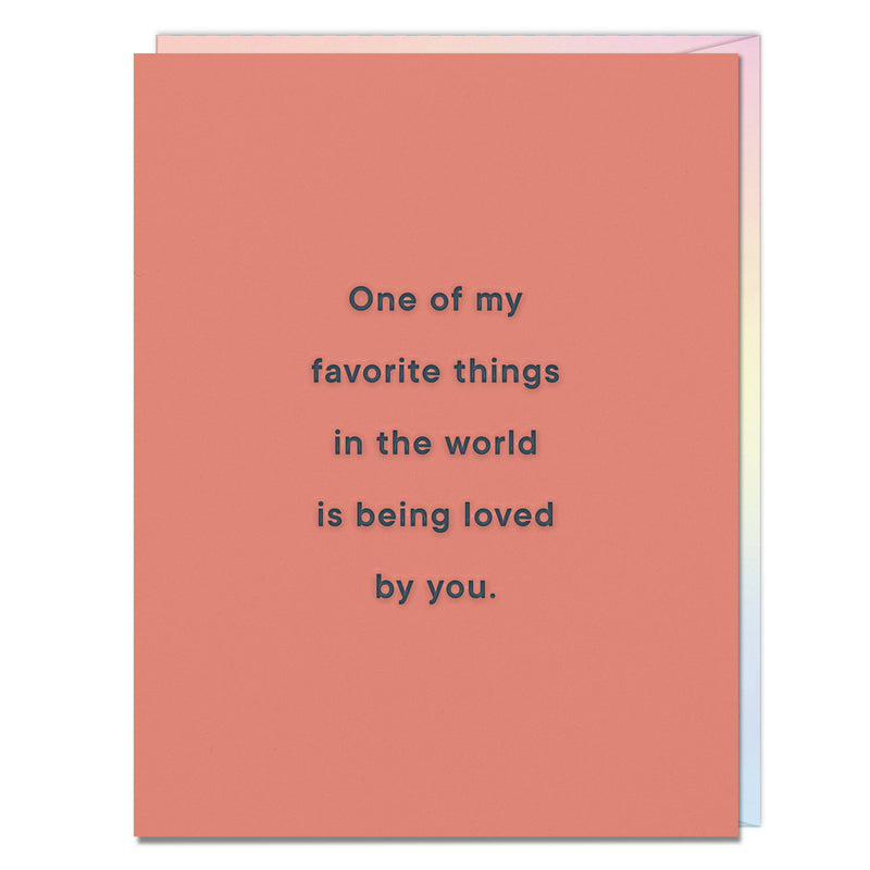 Favorite Things In The World Loved By You Card