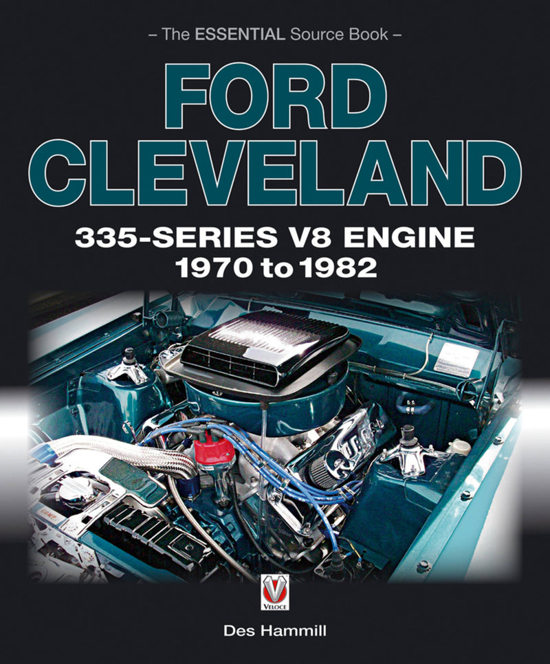 Ford Cleveland 335-Series V8 Engine 1970 to 1982