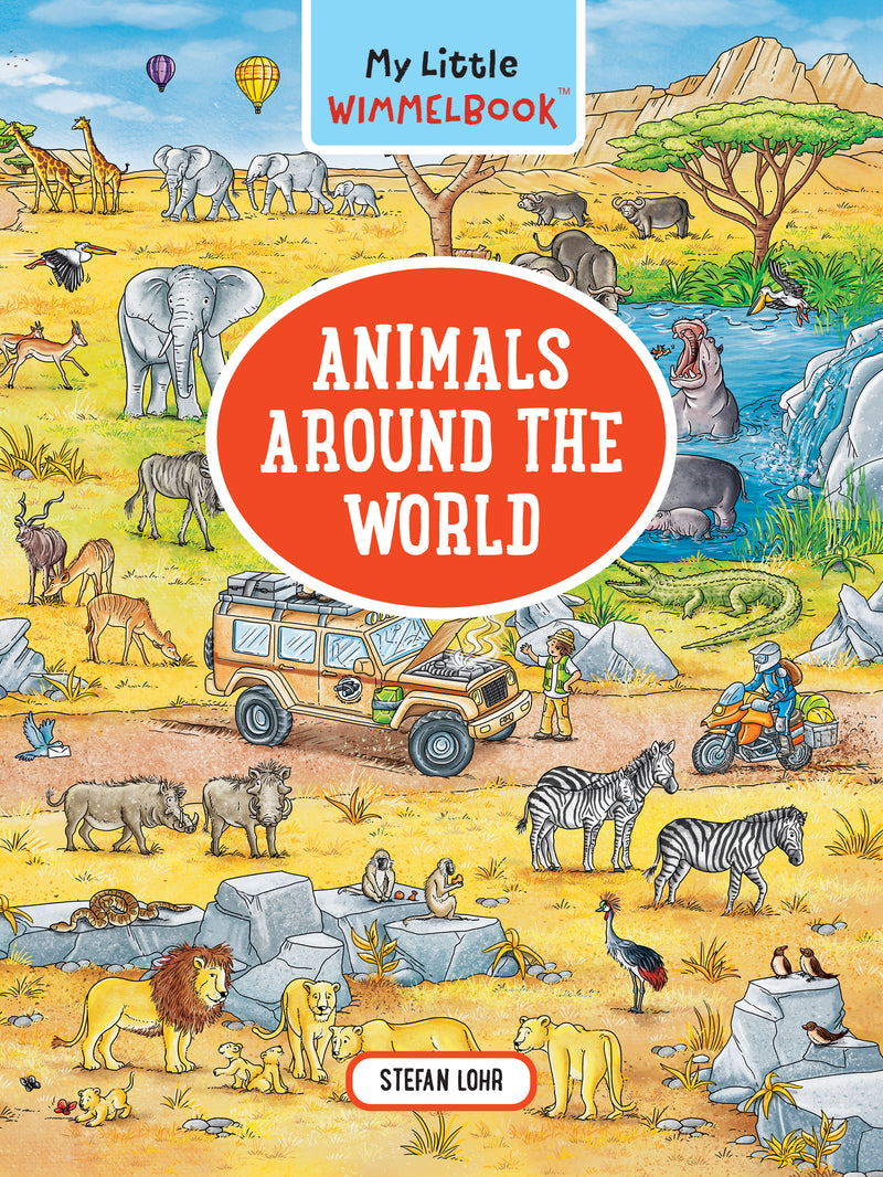 My Little Wimmelbook—Animals Around the World