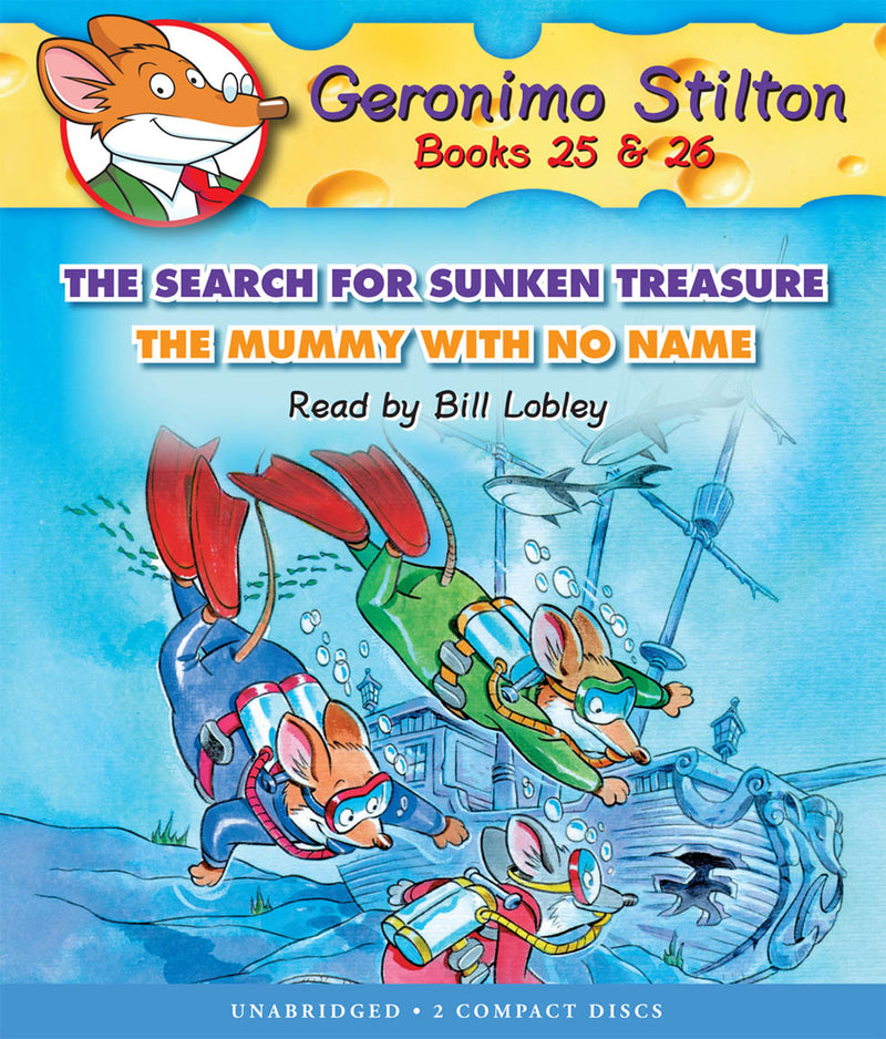The Search for Sunken Treasure / The Mummy With No Name (Geronimo Stilton Audio Bindup #25 & 26)