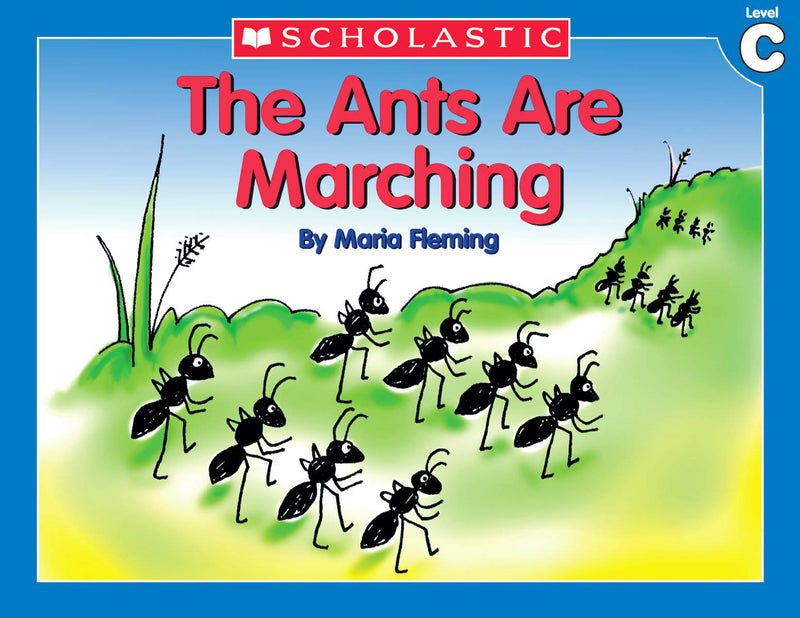 Little Leveled Readers: The Ants Are Marching (Level C)