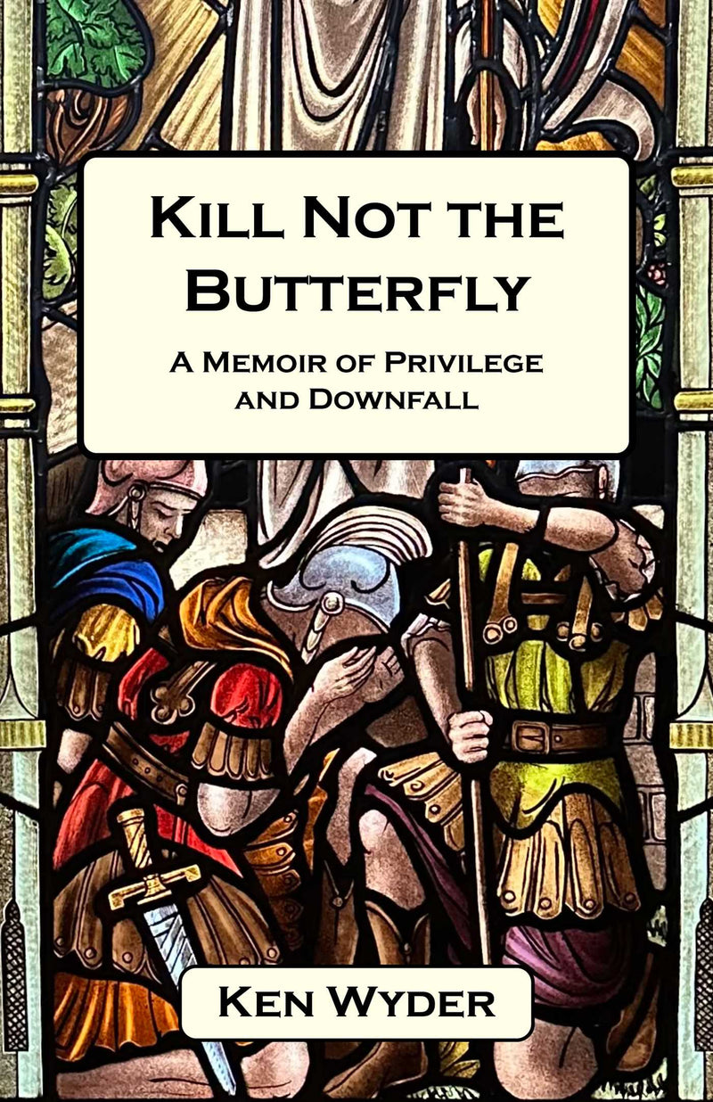 Kill Not the Butterfly