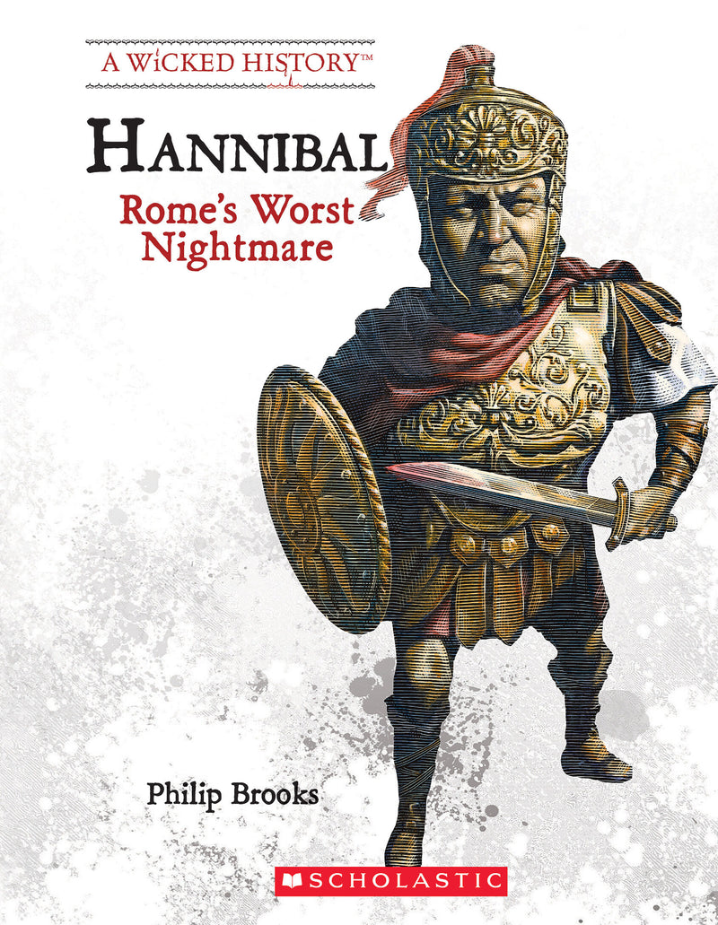 Hannibal (Revised Edition) (A Wicked History)