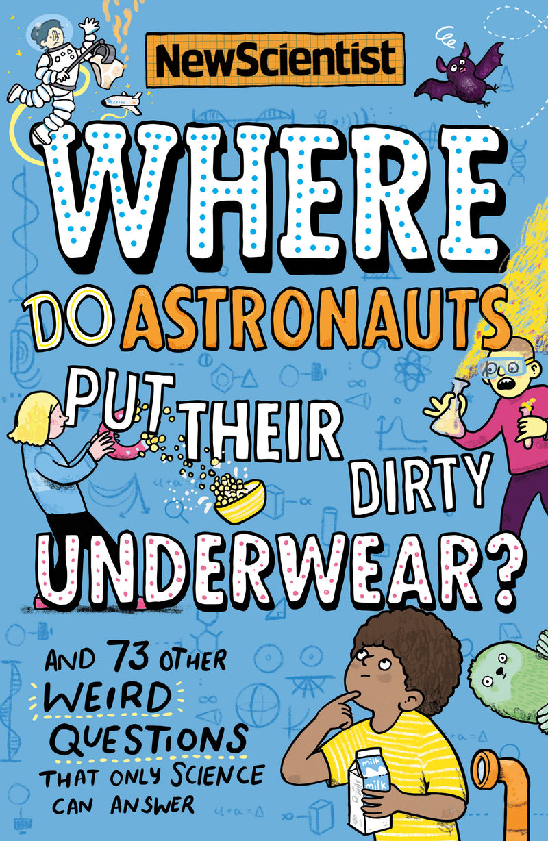 Where Do Astronauts Put Their Dirty Underwear?