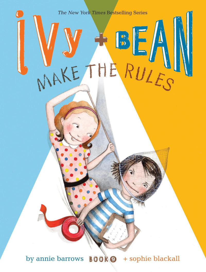 Ivy and Bean Make the Rules (book 9)
