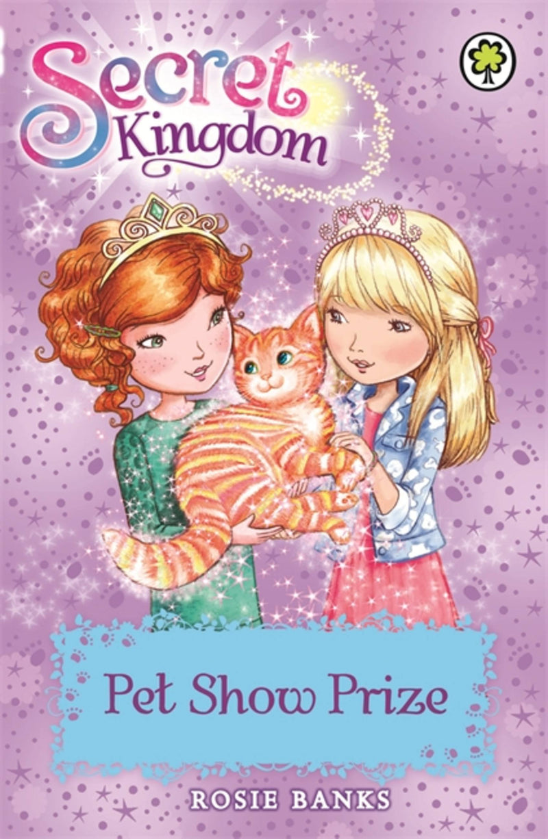 Secret Kingdom: 29: Pet Show Prize