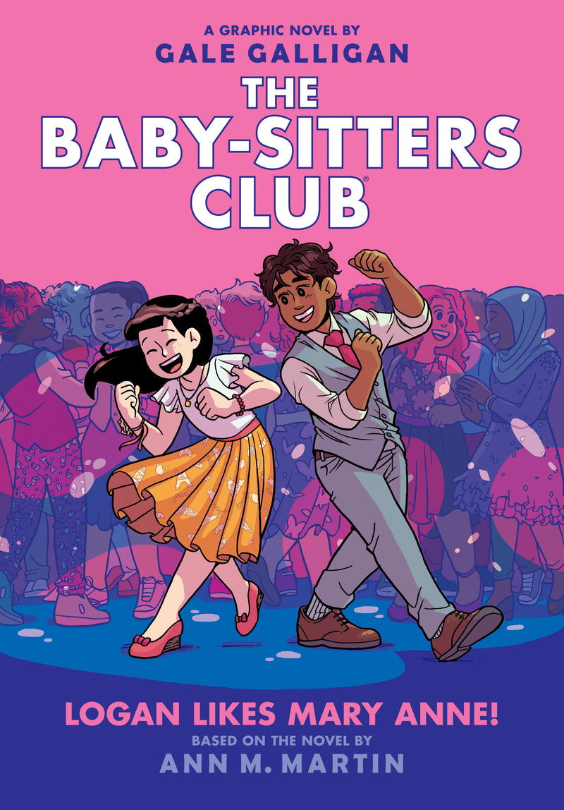 Logan Likes Mary Anne!: A Graphic Novel (The Baby-Sitters Club #8)