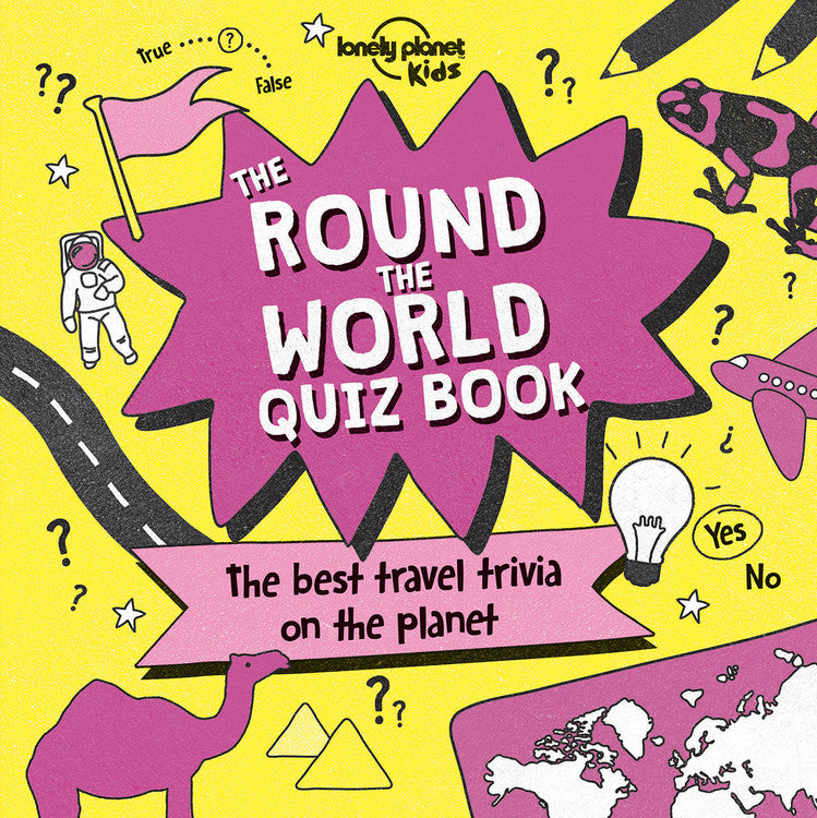 Lonely Planet Kids The Round the World Quiz Book 1