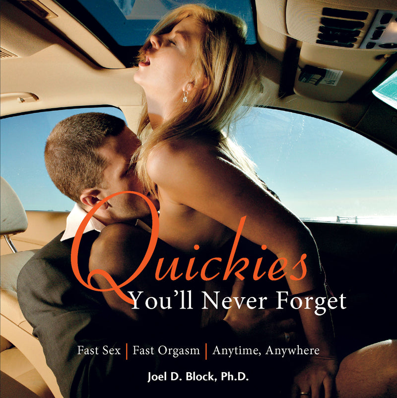 Quickies You'll Never Forget