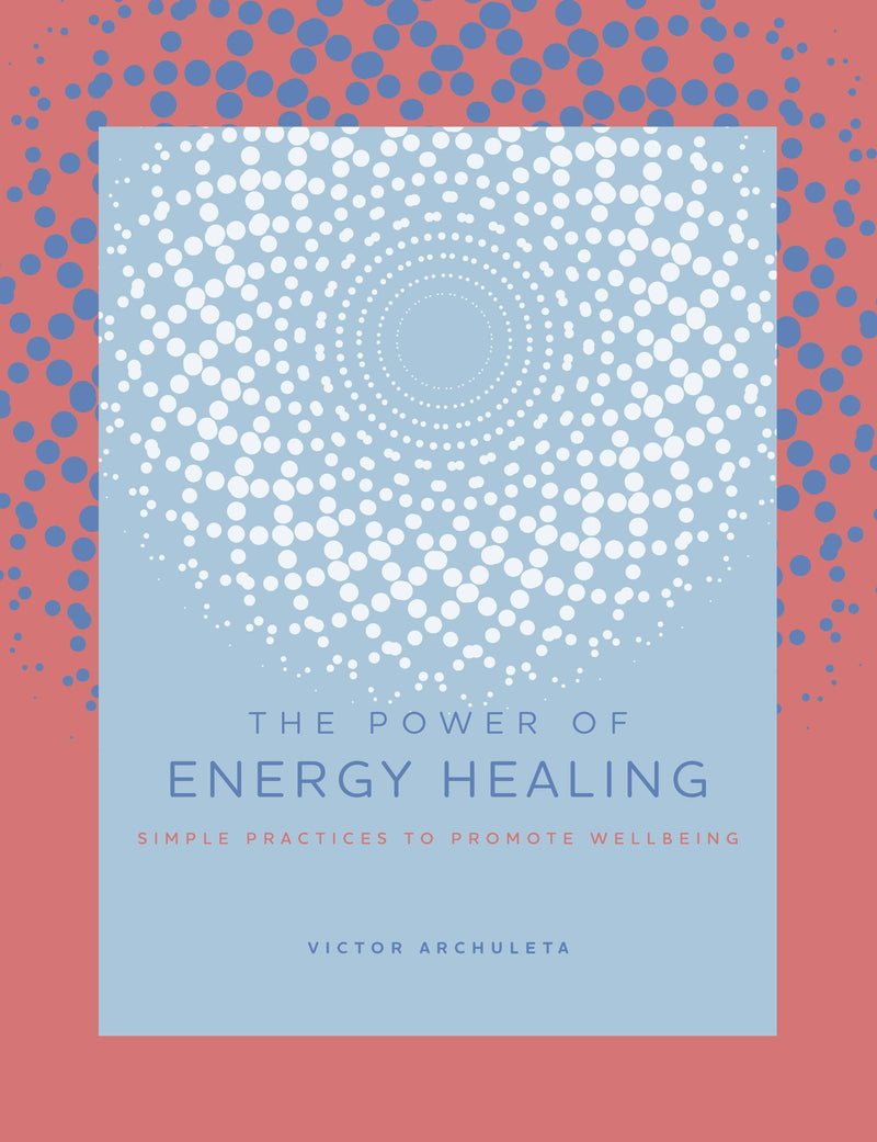 The Power of Energy Healing
