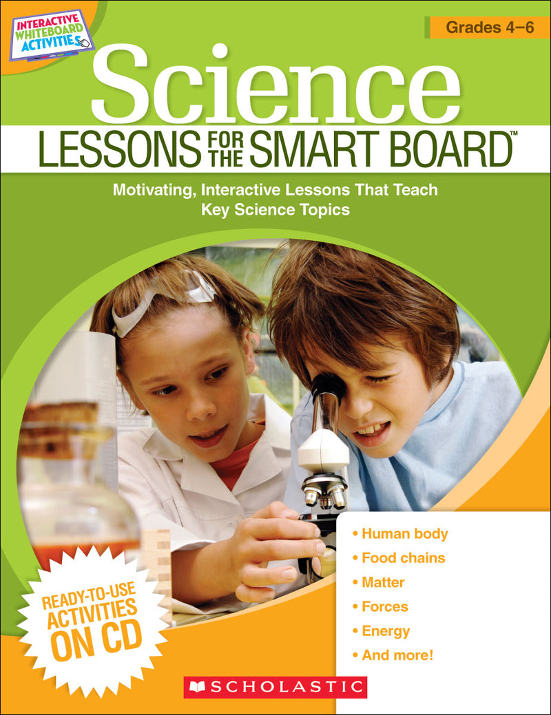 Science Lessons for the SMART Board™: Grades 4–6