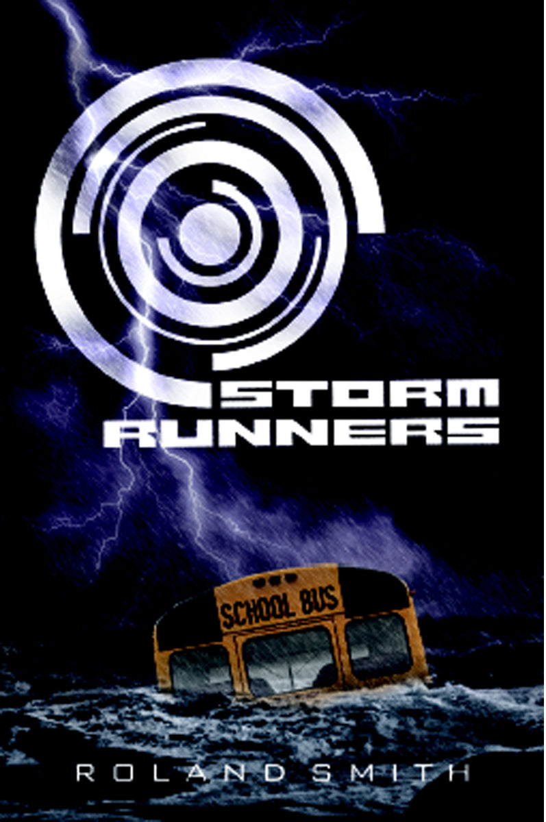 Storm Runners (The Storm Runners Trilogy, Book 1)