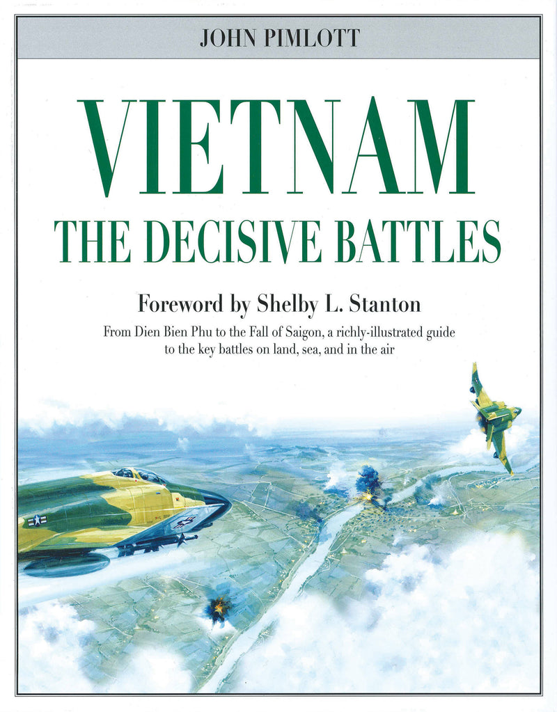 Vietnam The Decisive Battles
