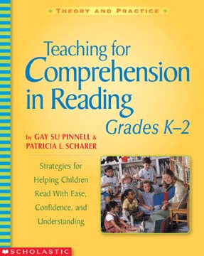 Teaching for Comprehension in Reading, Grades K–2