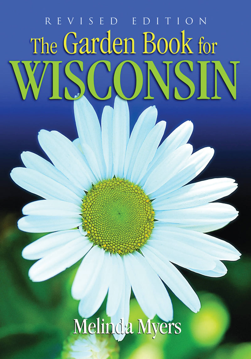 Garden Book for Wisconsin Revised