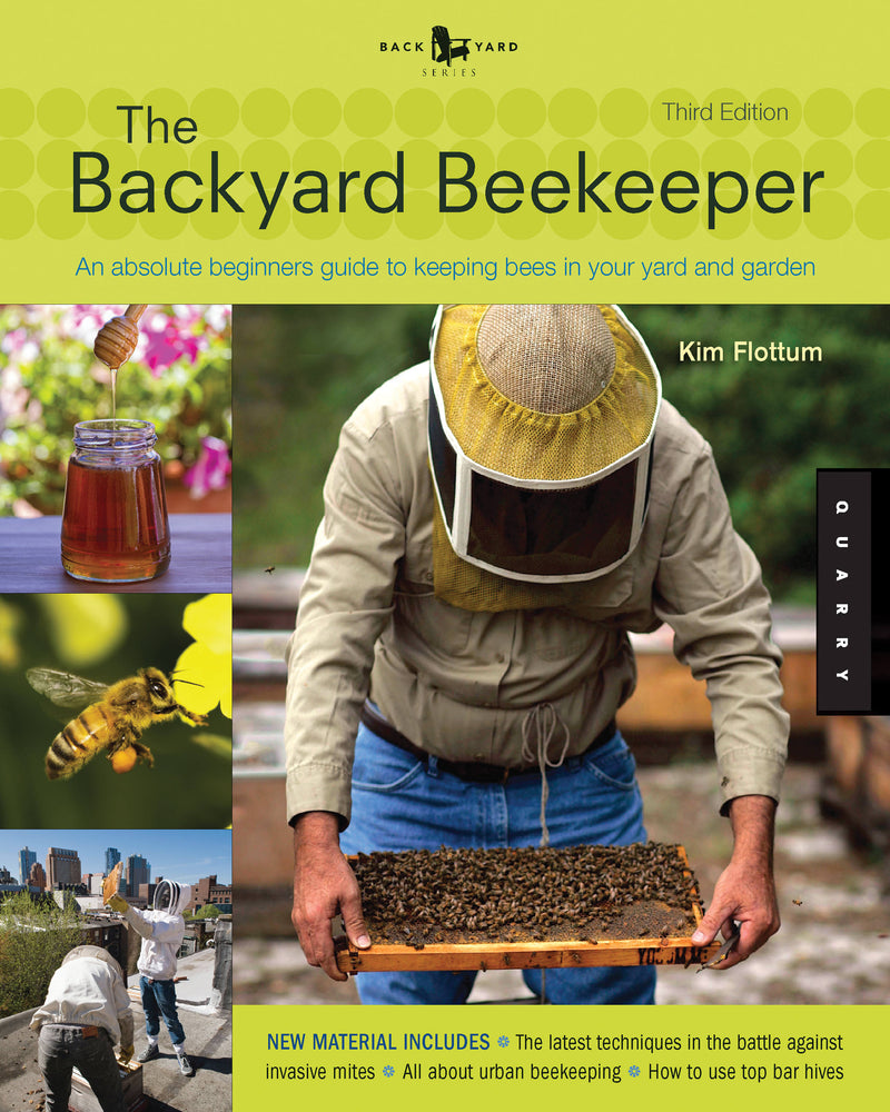 The Backyard Beekeeper - Revised and Updated